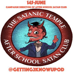 145-June: Campaign Director of After School Satan Club (It’s Probably Not What You Think)