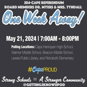 204-Cape Referendum with Board Members Dr. Myers and Mrs. Tyndall