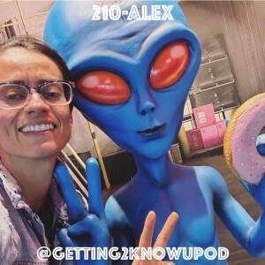 210-Alex: Probably an Alien, Competed at the Arnolds, An Artist in Her Soul and by Training, Has Coffee with her Demons Every Morning