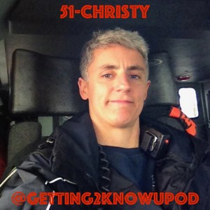 51-Christy: Retired Fire Fighter, Triathlete, Insanely Competitive, Dog Lover, Podcast Host, Coffee Whore