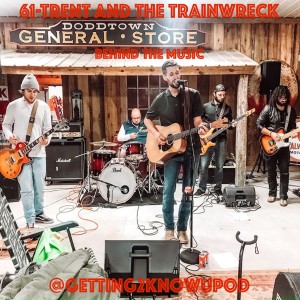 61-Trent and the Trainwreck “Behind the Music” of Their Original Songs