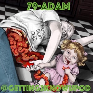 79-Adam: Director of Wait, Wait Don’t Kill Me, Subtitle Writer, Substitute Teacher, Atheist Since the Age of 5, Former Film Critic, Master Multi-Tasker