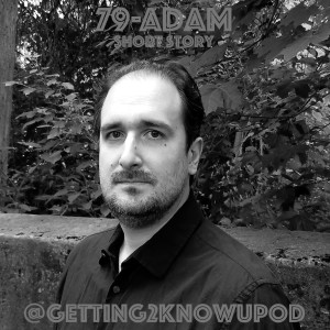 79-Adam (Short Story) Excuse Me…. Do You Work Here?