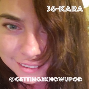 36-Kara: Ultra Positive Person, Conquest of Bliss Podcast Host, Former Addict, Canada's #1Ferry Hater