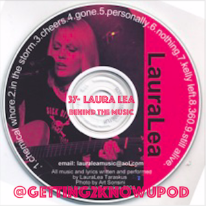 37-Laura Lea ”Behind the Music” of Her Self Titled Album