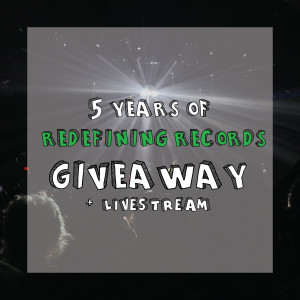 5 Years of Redefining Records: Giveaway + Livestream Q&A