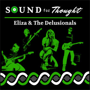 #28 Eliza & The Delusionals
