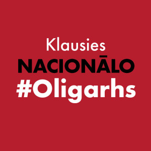 Klausies Nacionālo! 17. sērija • Oligarhs. Normunds Laizāns un Igors Šelegovskis