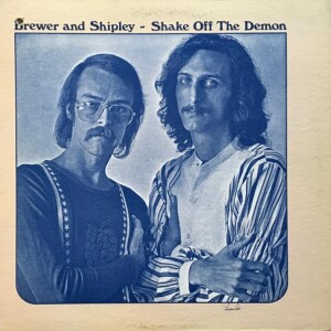Brewer & Shipley - Shake Off the Demon