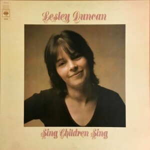 Lesley Duncan - Sing Children Sing