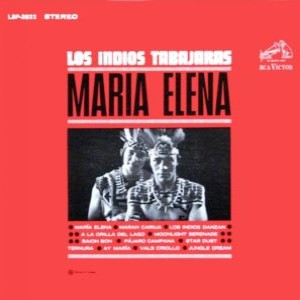 Los Indios Tabajaras - Maria Elena