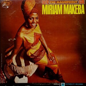 Miriam Makeba - The Magnificent Miriam Makeba
