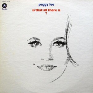 ReWind: Peggy Lee - Is That All There Is?