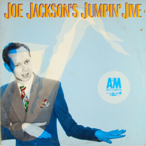Joe Jackson - Joe Jackson’s Jumpin’ Jive