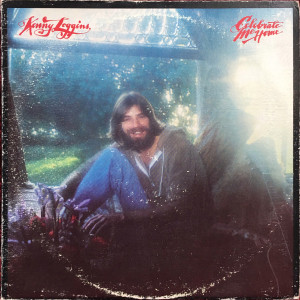 Kenny Loggins - Celebrate Me Home