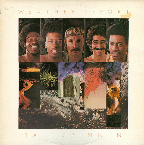 Weather Report - Tale Spinnin‘