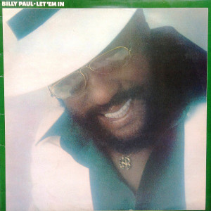 Billy Paul - Let ‘Em In