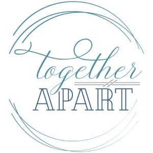 Together Apart Ep8: Maximize Your Mindset