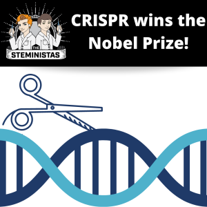 CRISPR wins the Nobel Prize!