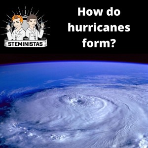 How do hurricanes form?