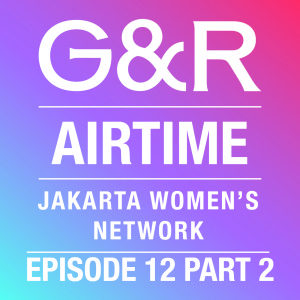 Jakarta Women’s Network: Women in Tech (Part 2)