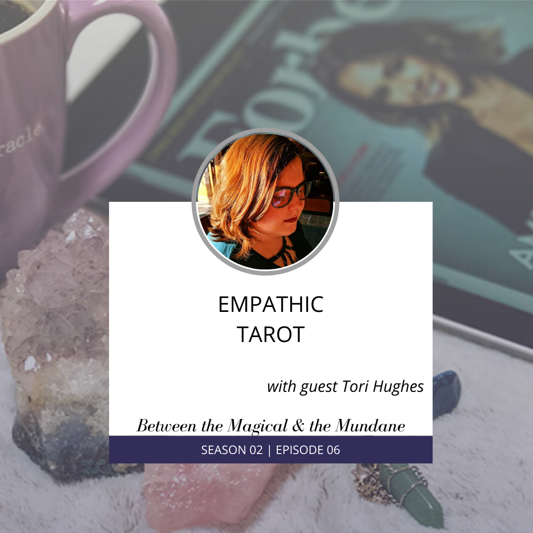 Between the Magical & the Mundane with Geek Girl Tarot