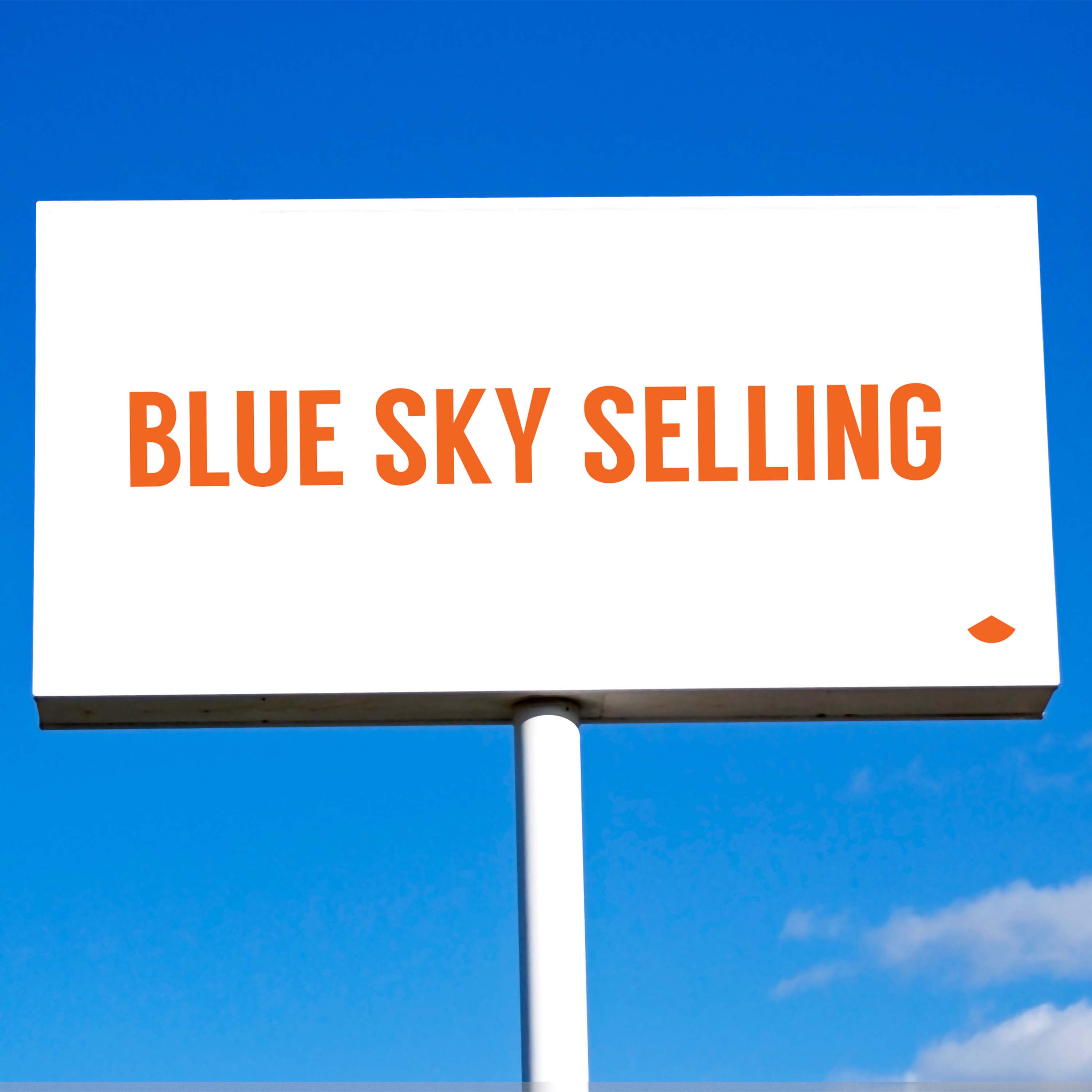 Sell the Future: Blue Sky Selling with Don Warfield