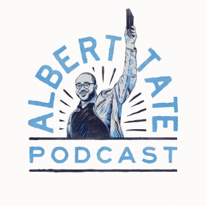 Carey Interviews Albert - Albert Tate Podcast - Season 2