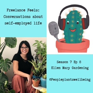 Gardening, freelancing and mental health with Ellen Mary Gardening