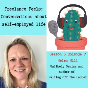 Confidence and the career ladder with Helen Hill AKA Unlikely Genius