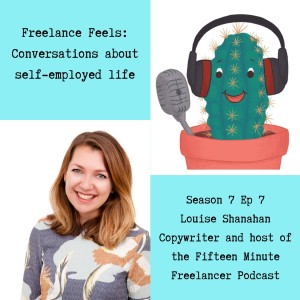 Podcasting and copywriting with Louise Shanahan: 15minutefreelancer