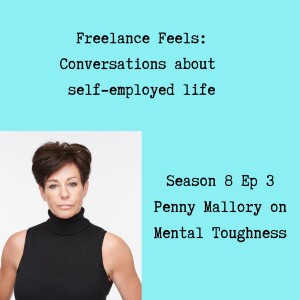 Mental Toughness with Penny Mallory