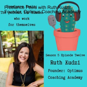 Coaching 101 with Ruth Kudzi: Founder, Optimus Coaching Academy