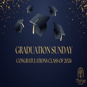 Pastor Ryan - Graduation Sunday