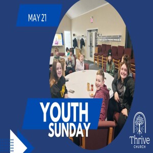 Youth Sunday Message - Pastor Ryan