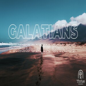 Galatians - Week 1 - Where it all began