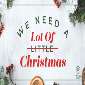 We need a lot of Christmas - we need grace
