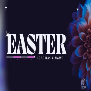 Hope has a Name - Easter