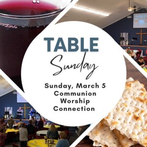Table Sunday - Communion Message Unity