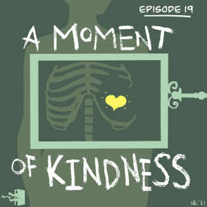 Mirth, Sin, & Fire - Episode 19: A Moment of Kindness