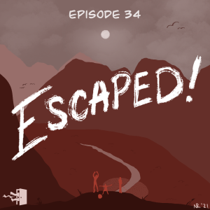 Mirth, Sin, & Fire - Episode 34: Escaped!
