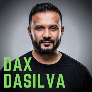 Dax Dasilva on Why You Must Work with Others to See the Change You Want [Episode 304]