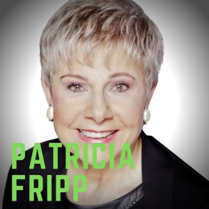 Patricia Fripp: How to Win More Customers [Episode 506]
