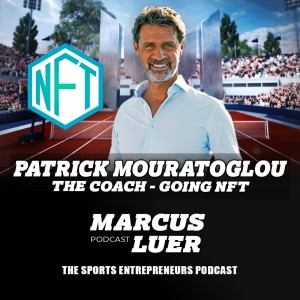 Patrick Mouratoglou, ”The Coach - Going NFT”