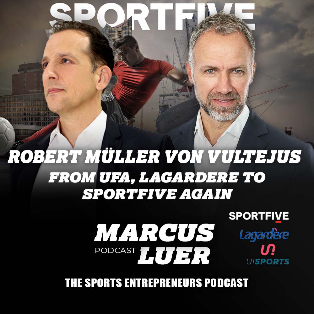 Robert Müller Von Vultejus, “from Ufa, Lagardere To Sportfive Again”