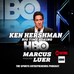 Ken Hershman, "Big Time Boxing"