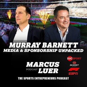 Murray Barnett, ”Media & Sponsorship Unpacked”