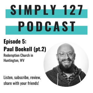 Episode 5 - Pastor training, the Imago Dei, and getting wrecked