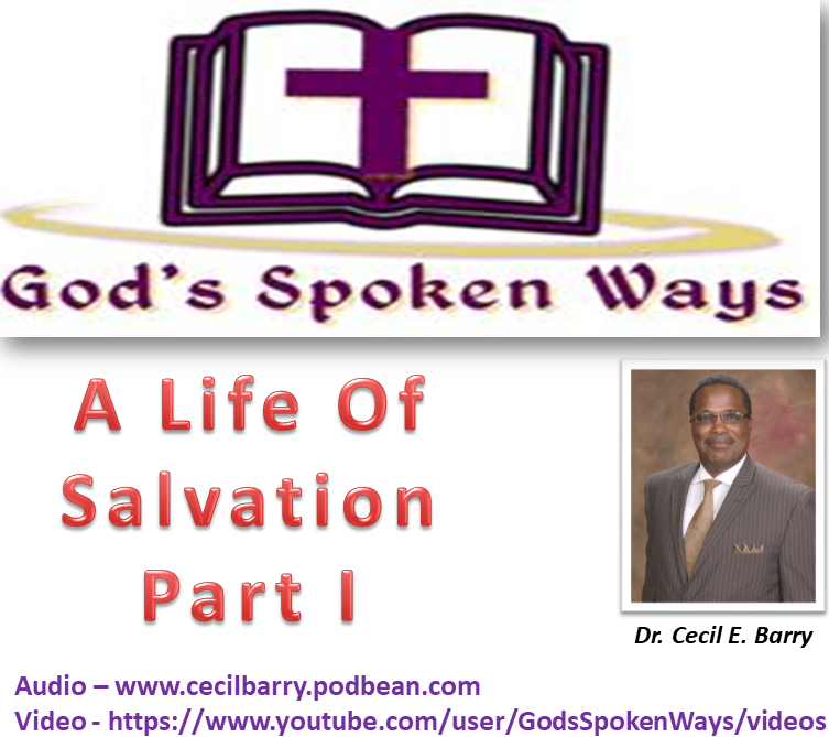 Life of Salvation - Part I