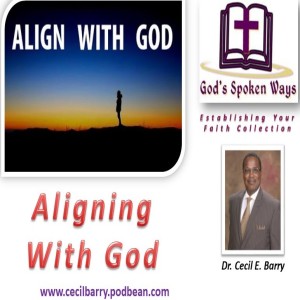 Aligning With God 